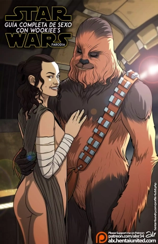 ?GUÍA COMPLETA DE SEXO CON WOOKIEE´S I\" 4k Versión final
