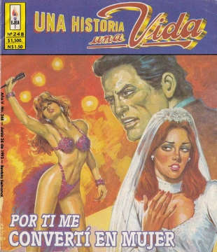 Una Historia una Vida N.248 - Por ti me convertì en mujer